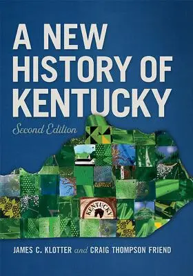 Eine neue Geschichte Kentuckys - A New History of Kentucky