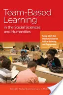 Teambasiertes Lernen für die Ausbildung in Gesundheitsberufen: Ein Leitfaden für den Einsatz von Kleingruppen zur Verbesserung des Lernens - Team-Based Learning for Health Professions Education: A Guide to Using Small Groups for Improving Learning