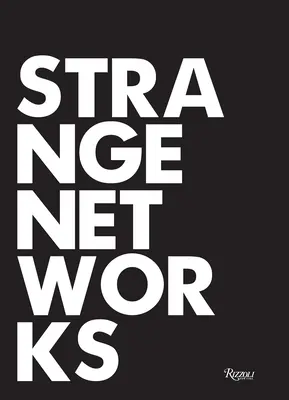 Seltsame Netzwerke - Strange Networks