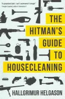 Der Leitfaden des Auftragskillers für den Hausputz - The Hitman's Guide to Housecleaning