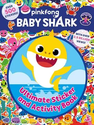 Baby Hai: Ultimatives Sticker- und Aktivitätsbuch - Baby Shark: Ultimate Sticker and Activity Book