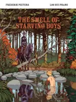 Der Geruch hungriger Jungen - The Smell of Starving Boys