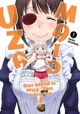 Uzamaid: Unser Hausmädchen ist viel zu lästig! Bd. 1 - Uzamaid: Our Maid Is Way Too Annoying! Vol. 1