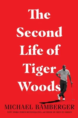 Das zweite Leben des Tiger Woods - The Second Life of Tiger Woods