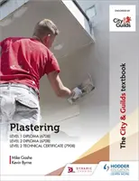 City & Guilds Lehrbuch: Verputzen für die Stufen 1 und 2 - City & Guilds Textbook: Plastering for Levels 1 and 2