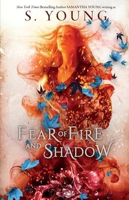 Furcht vor Feuer und Schatten - Fear of Fire and Shadow