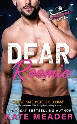 Lieber Mitbewohner (Ein Rookie Rebels Roman) - Dear Roomie (A Rookie Rebels Novel)