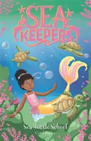 Meeresbewahrer: Meeresschildkrötenschule - Buch 4 - Sea Keepers: Sea Turtle School - Book 4