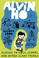 Alvin Ho: Allergisch gegen Mädchen, Schule und andere gruselige Dinge - Alvin Ho: Allergic to Girls, School, and Other Scary Things