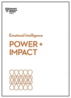 Macht und Wirkung (HBR-Reihe Emotionale Intelligenz) - Power and Impact (HBR Emotional Intelligence Series)