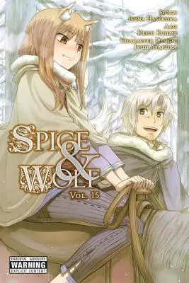 Spice and Wolf, Band 15 (Manga) - Spice and Wolf, Vol. 15 (Manga)