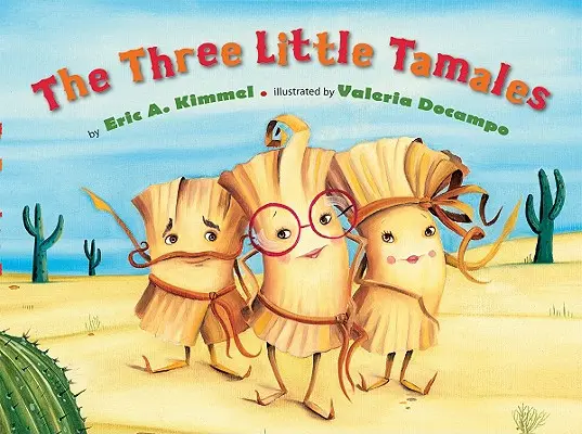 Die drei kleinen Tamales - The Three Little Tamales