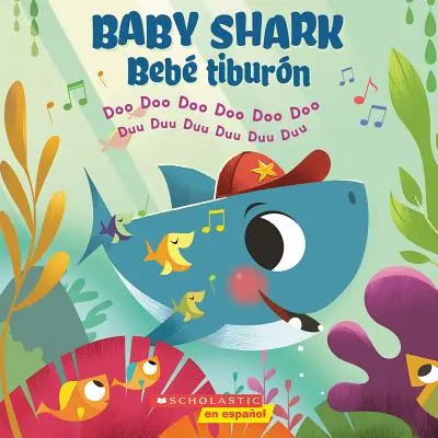 Baby Hai/Beb Tiburn: Doo Doo Doo Doo Doo Doo/Duu Duu Duu Duu Duu Duu - Baby Shark/Beb Tiburn: Doo Doo Doo Doo Doo Doo/Duu Duu Duu Duu Duu Duu