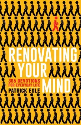 Renovating Your Mind: 365 Andachten für das tägliche Leben - Renovating Your Mind: 365 Devotions for Everyday Life