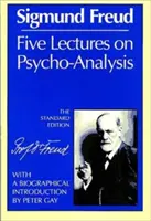 Fünf Vorlesungen über Psycho-Analyse - Five Lectures on Psycho-Analysis