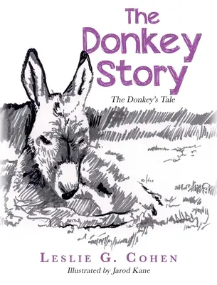 Die Geschichte vom Esel: Das Märchen vom Esel - The Donkey Story: The Donkey's Tale