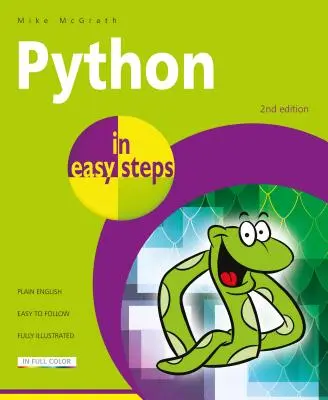 Python in einfachen Schritten: Behandelt Python 3.7 - Python in Easy Steps: Covers Python 3.7