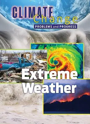 Extremes Wetter - Extreme Weather