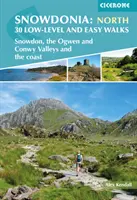 Snowdonia: 30 leichte und mittelschwere Wanderungen - Norden - Snowdon, die Täler von Ogwen und Conwy und die Küste - Snowdonia: 30 Low-level and easy walks - North - Snowdon, the Ogwen and Conwy Valleys and the coast