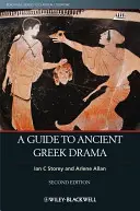 Ein Leitfaden zum antiken griechischen Drama - A Guide to Ancient Greek Drama