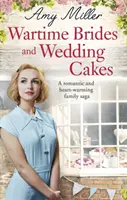 Bräute und Hochzeitstorten aus der Kriegszeit - Wartime Brides and Wedding Cakes