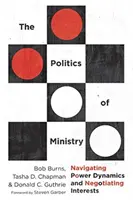 Die Politik des Dienstes: Machtdynamik navigieren und Interessen aushandeln - The Politics of Ministry: Navigating Power Dynamics and Negotiating Interests