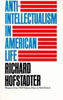 Anti-Intellektualismus im amerikanischen Leben - Anti-Intellectualism in American Life