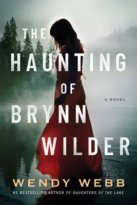 Die Heimsuchung von Brynn Wilder - The Haunting of Brynn Wilder