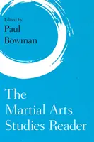 Das Lesebuch für Kampfkunststudien - The Martial Arts Studies Reader