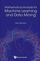 Mathematische Analyse für maschinelles Lernen und Data Mining - Mathematical Analysis for Machine Learning and Data Mining