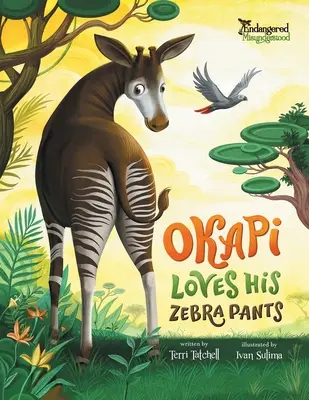 Okapi liebt seine Zebrahosen - Okapi Loves His Zebra Pants