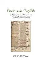 Doktoren auf Englisch: Eine Studie über die Wycliffschen Evangelienkommentare - Doctors in English: A Study of the Wycliffite Gospel Commentaries