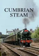 Dampf aus Cumbria - Cumbrian Steam