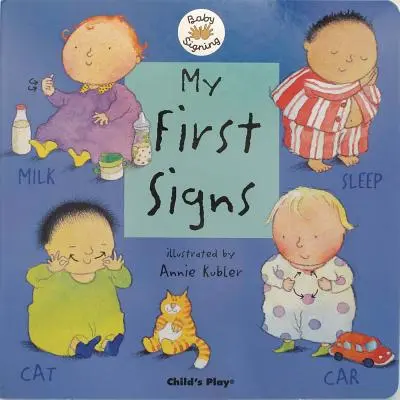 Meine ersten Gebärden: Amerikanische Zeichensprache - My First Signs: American Sign Language