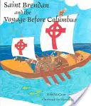 Der heilige Brendan und die Reise vor Kolumbus - Saint Brendan and the Voyage Before Columbus