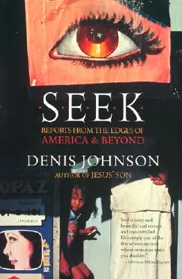 Suchen: Berichte von den Rändern Amerikas und darüber hinaus - Seek: Reports from the Edges of America & Beyond