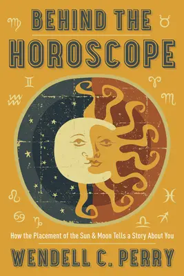 Hinter dem Horoskop: Wie die Platzierung von Sonne und Mond eine Geschichte über Sie erzählt - Behind the Horoscope: How the Placement of the Sun & Moon Tells a Story about You
