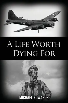 Ein Leben, für das es sich zu sterben lohnt - A Life Worth Dying For