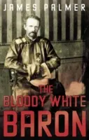 Der blutige weiße Baron - Bloody White Baron