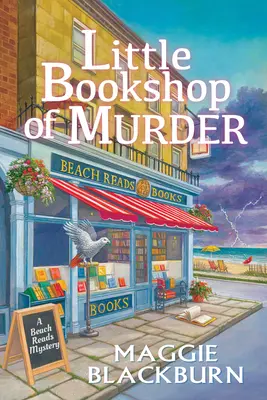 Kleiner Buchladen des Mordes: Ein Strandlese-Krimi - Little Bookshop of Murder: A Beach Reads Mystery