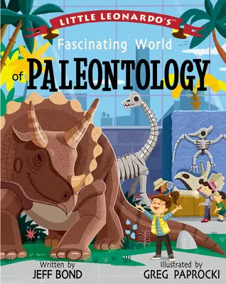 Die faszinierende Welt der Paläontologie des kleinen Leonardo - Little Leonardo's Fascinating World of Paleontology