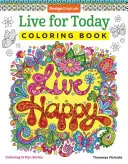 Live for Today Färbebuch - Live for Today Coloring Book