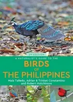 Ein Naturführer für die Vögel der Philippinen - A Naturalist's Guide to the Birds of the Philippines