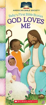 Gott liebt mich (Babys erste Bibelgeschichten) - God Loves Me (Baby's First Bible Stories)