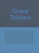 Große Denker: Einfache Werkzeuge von sechzig großen Denkern, um Ihr Leben heute zu verbessern. - Great Thinkers: Simple Tools from Sixty Great Thinkers to Improve Your Life Today.