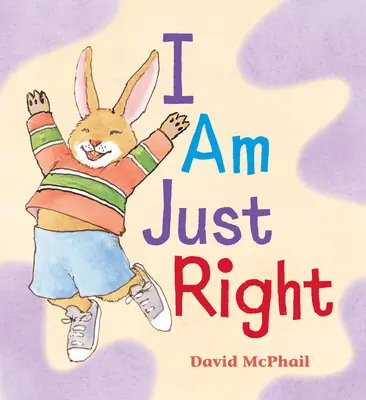 Ich bin genau richtig - I Am Just Right