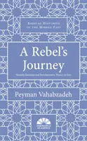 Die Reise eines Rebellen: Mostafa Sho'aiyan und die revolutionäre Theorie im Iran - A Rebel's Journey: Mostafa Sho'aiyan and Revolutionary Theory in Iran
