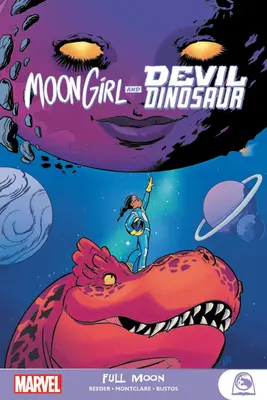 Mondmädchen und Teufelsdinosaurier: Vollmond - Moon Girl and Devil Dinosaur: Full Moon