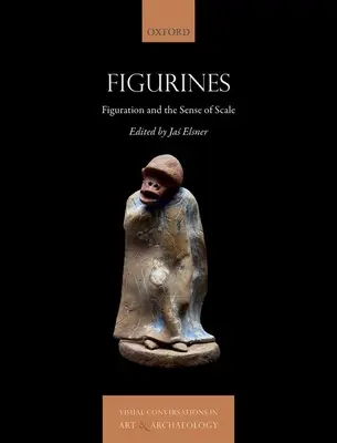 Figurinen: Figuration und der Sinn für Maßstäbe - Figurines: Figuration and the Sense of Scale