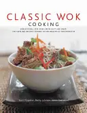 Klassisches Wok-Kochen - Classic Wok Cooking